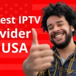 The Best IPTV Provider in USA
