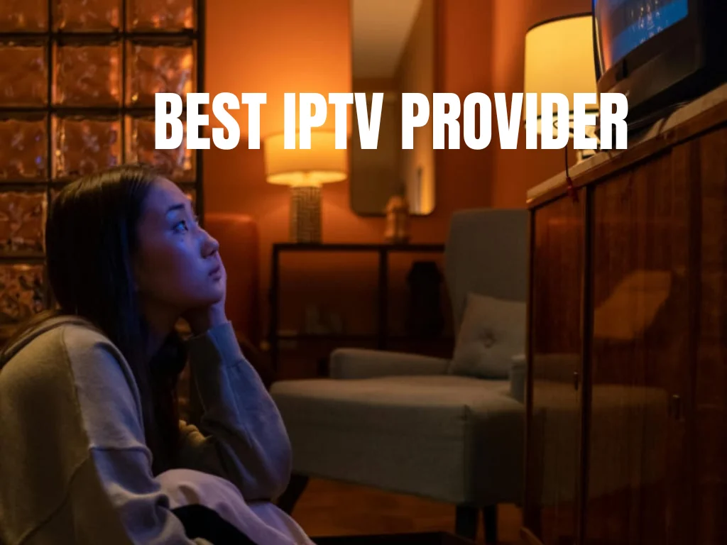 BEST IPTV PROVIDER