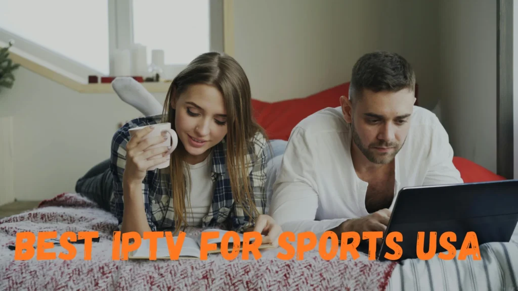 Best IPTV for Sports USA