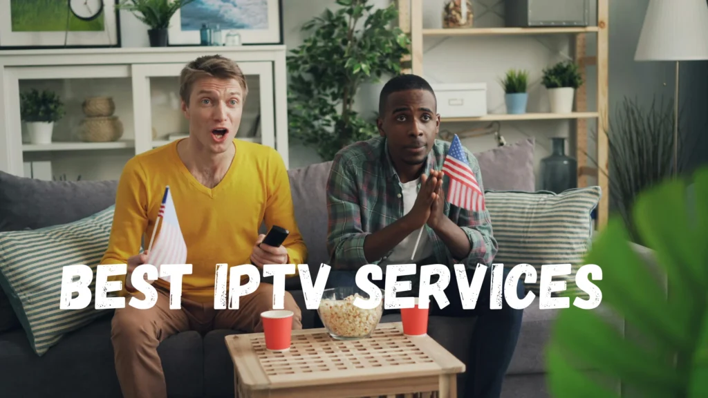 Best IPTV Services