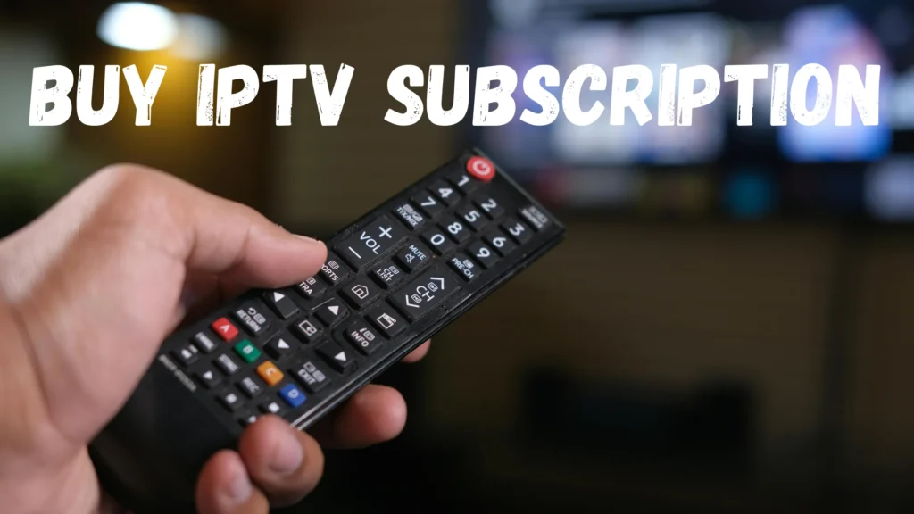 Buy IPTV Subscription